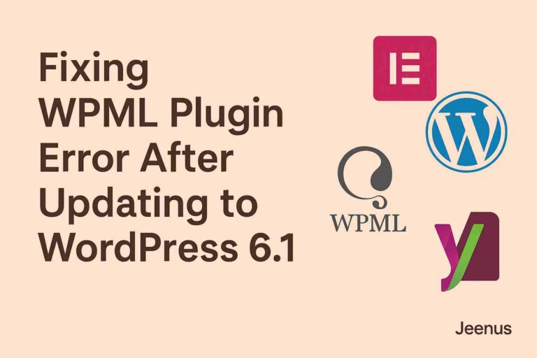 Fixing WPML Plugin Error After Updating to WordPress 6.1